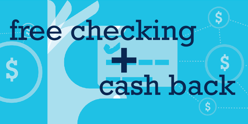 Free Cash Back Checking